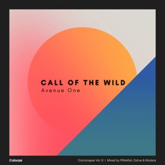 Avenue One - Call Of The Wild