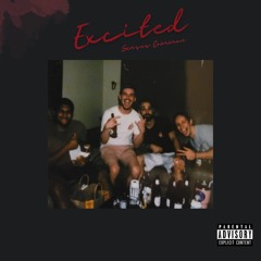 Excited [Prod. Senses Common]