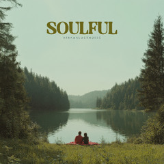 Soulful - Inspiring and Relaxing Acoustic Guitar Music (Free Download MP3)