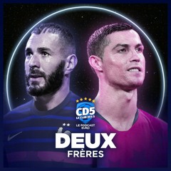 Podcast CD5 Euro 2020 - Deux Frères