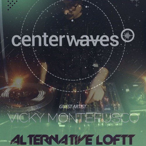 MoNtHly ShOw Ep.24 At CeNtErWaVes [Vicky Montefusco]