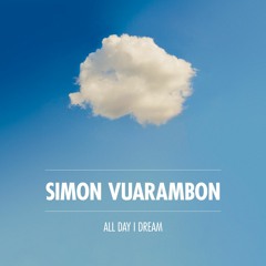 All Day I Dream Podcast 032: Simon Vuarambon - 'Pausa'