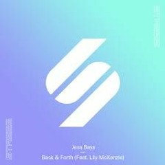 Jess Bays - Back & Forth (Scott Gascoigne Remix) FREE DL