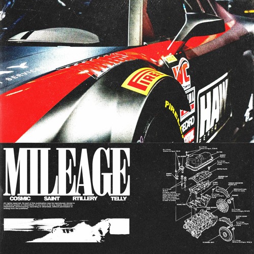 MILEAGE Ft. (Cosmic, Rtillery, Telly)