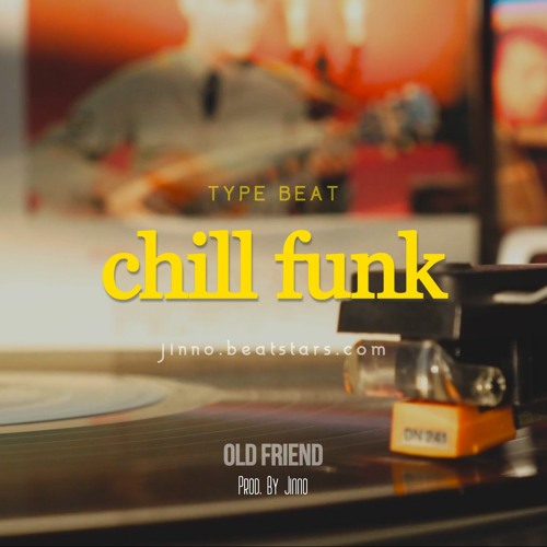Chill Funk Type Beat ~ "Old Friend"