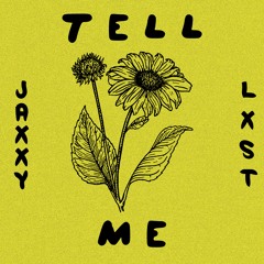Tell Me (With Lxst) (Prod. IOF)