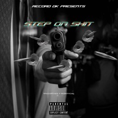 SpazzOff2300 feat. BigBossCarl - Step On Shit