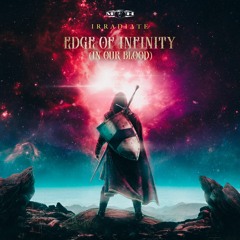 Irradiate - Edge Of Infinity (In Our Blood)