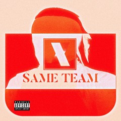 SAME TEAM