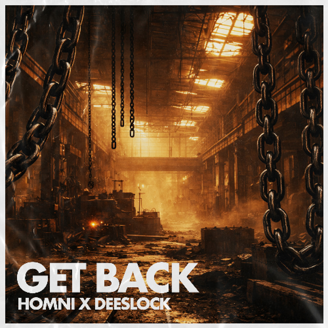 Stream GET BACK - HOMNI & DEESLOCK [FREE DOWNLOAD] by HOMNI | Listen ...
