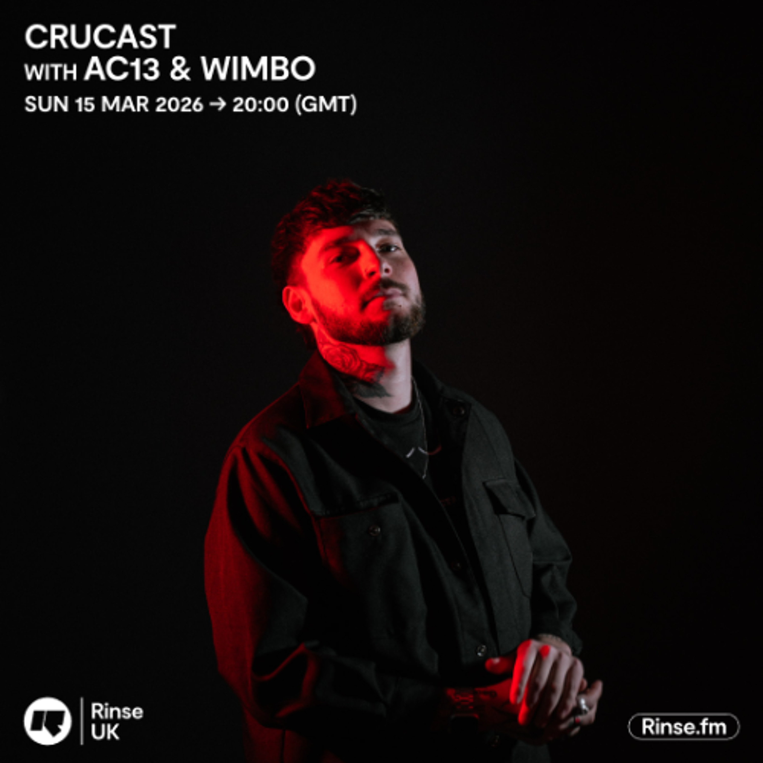 Crucast Rinse FM - AC13 & Wimbo episode artwork