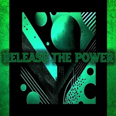 Release The Power