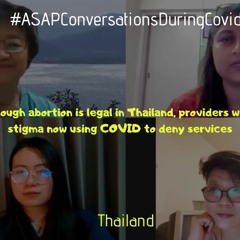 Though Abortion Is Legal In Thailand, Providers With Stigma Now Using COVID To Deny Services