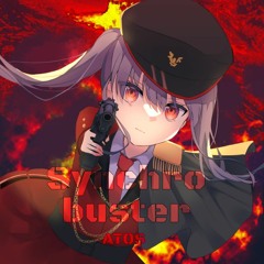 [BMSをたくさん作るぜ'22] SYNCHRO BUSTER