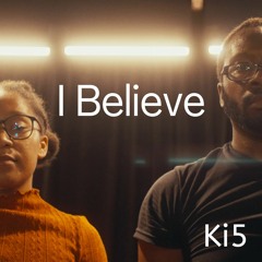 I Believe