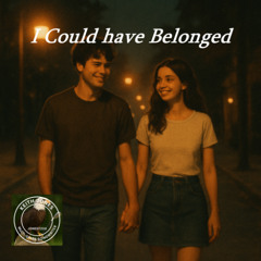 I Could Have Belonged – A Soft Reminder to Never Miss Your Moment