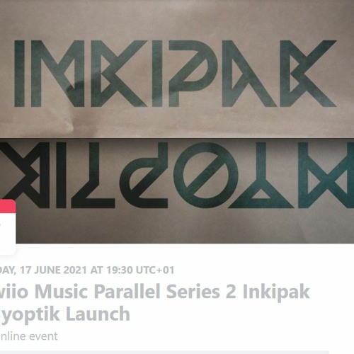 Inkipak - Glawiio Mix - 30 Mins 18-06-21