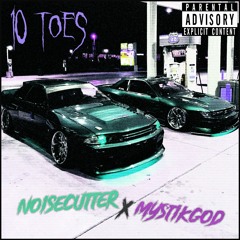 NOISECUTTER x MystikGod - 10 TOES
