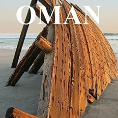 [Access] KINDLE 🖌️ Shipwreck in Oman: A Journal of the Travels and Sufferings of Dan