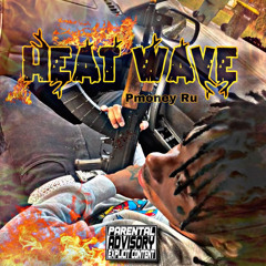 P Money - HeatWaves