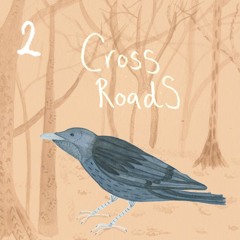 2. Cross Roads