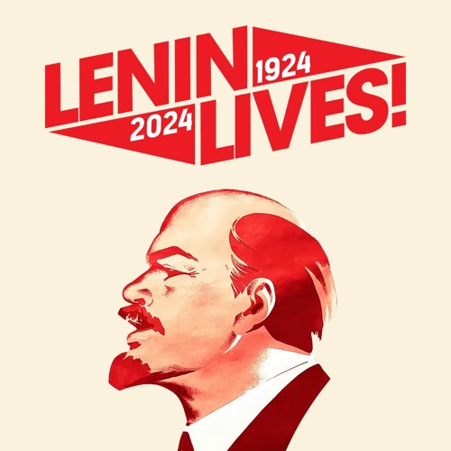 Lenin Lives! — Commemorative Rally