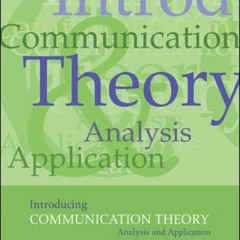 Access PDF 📥 Introducing Communication Theory: Analysis and Application by  Richard