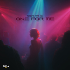 Siign, Amnis - One for me [NomiaTunes Release]