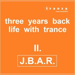 Three Years Back II.  J.B.A.R.