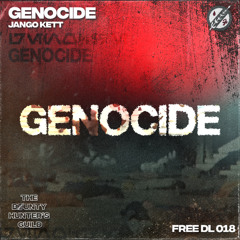 [TBHG FREE DL 018] JANGO KETT - GENOCIDE