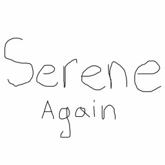 Serene Again - The Key Bumps