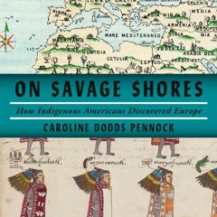 [Book] R.E.A.D Online On Savage Shores: How Indigenous Americans Discovered Europe