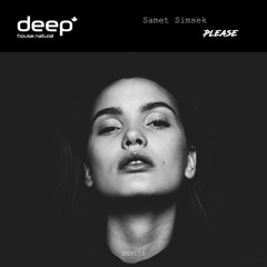 Samet Simsek - Please (Original Mix) DHN109
