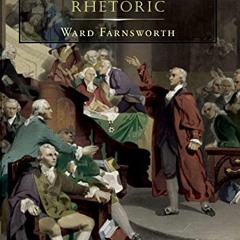 DOWNLOAD PDF 📌 Farnsworth's Classical English Rhetoric by  Ward Farnsworth [PDF EBOO