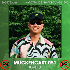 MÜCKENCAST 051 - KAIÐO