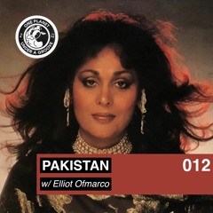 #012 – Pakistan (with Elliot Ofmarco)