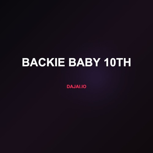 Backie Baby 10th