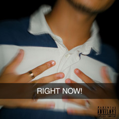 RIGHT NOW! (prod. jared)