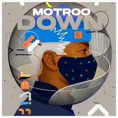 Motroo - Down