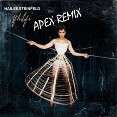 Hailee Steinfeld - Afterlife (APEX Remix)