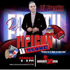 "EL TIPICÁN DEL BLOKE" EPISODE #17 LA BAKANIZZZIMA RADIO 11-15-2025