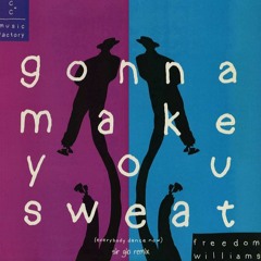 C&C MUSIC FACTORY - GONNA MAKE YOU SWEAT (EVERYBODY DANCE NOW) [SIR GIO REMIX]
