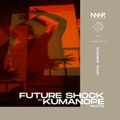 Future Shock #4 w/ Kumanope | Nowhere Radio 07.05.2021