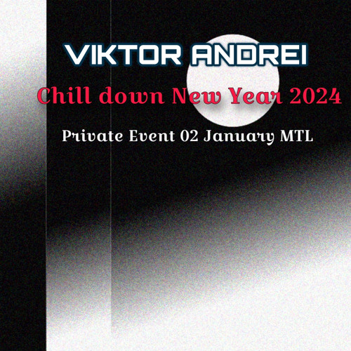 Chill down New Year (Live Dj Set 02 January 2024)