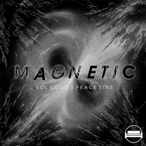 Sol Good x Peace Sine - Magnetic (FREE DL)
