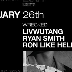 Ryan Smith Opening WRECKED Feb 2022