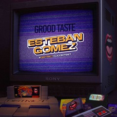 Grood Taste #DistrictDJContest - Esteban Gomez 25/05/2025