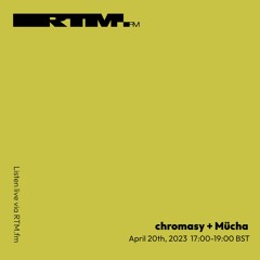 RTM.fm: chromasy + Mücha [Frequency Domain] // April 2023