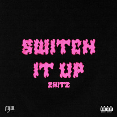 Switch It Up