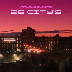 Malius Elaine - 26 City's ( Original Mix )